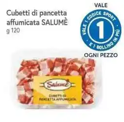 Famila Superstore Cubetti di pancetta affumicata Salumè offerta
