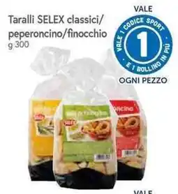 Famila Superstore Taralli SELEX classici offerta
