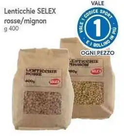 Famila Superstore Lenticchie SELEX rosse/mignon offerta