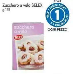 Famila Superstore Zucchero a velo SELEX offerta