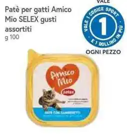 Famila Superstore Paté per gatti Amico Mio SELEX gusti assortiti offerta