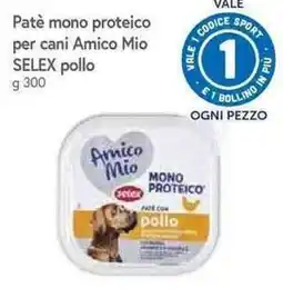 Famila Superstore Paté mono proteico per cani Amico Mio SELEX pollo offerta