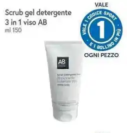 Famila Superstore Scrub gel detergente 3 in 1 viso AB offerta