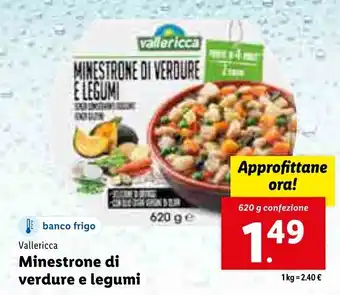 Lidl Vallericca Minestrone di verdure e legumi 620g offerta