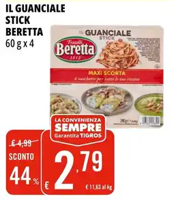 Tigros Il guanciale stick Beretta offerta