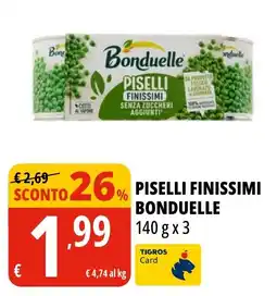Tigros Piselli finissimi Bonduelle offerta