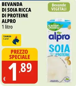 Tigros Beveranda di soia ricca di proteine Alpro offerta