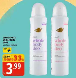 Tigros Dove deodorante whole body offerta