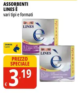 Tigros Assorbenti Lines è offerta