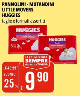 Tigros Pannolini - mutandini little movers huggies offerta