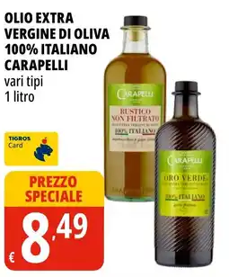 Tigros Olio extra vergine di oliva Carapelli offerta