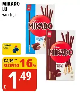 Tigros Mikado LU offerta