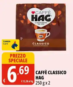 Tigros Caffè classico Hag offerta