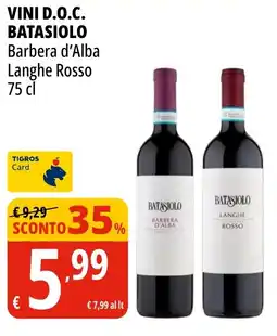 Tigros Vini D.O.C. Batasiolo Barbera d'Alba Langhe Rosso offerta