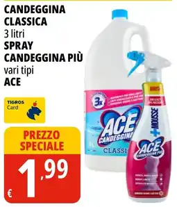 Tigros Candeggina classica Ace offerta