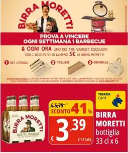 Tigros Birra Moretti bottiglia offerta
