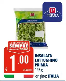 Tigros Insalata lattughino Primia offerta