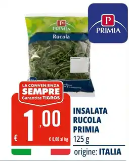 Tigros Insalata rucola Primia offerta