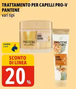 Tigros Trattamento per capelli Pro-V Pantene offerta