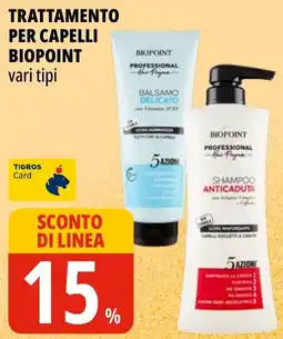 Tigros Trattamento per capelli Biopoint vari tipi offerta