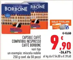 Conad Capsule caffè compatibili Nespresso Caffè Borbone offerta