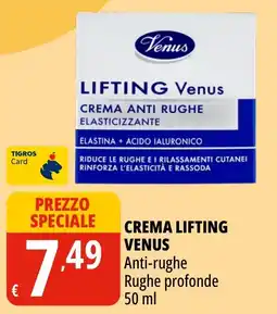 Tigros Crema lifting Venus offerta