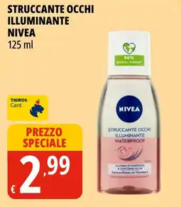 Tigros Struccante occhi illuminante Nivea offerta