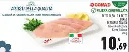 Conad Petto di pollo a fette Conad offerta