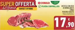 Conad Bistecca con osso di bovino adulto CONAD offerta
