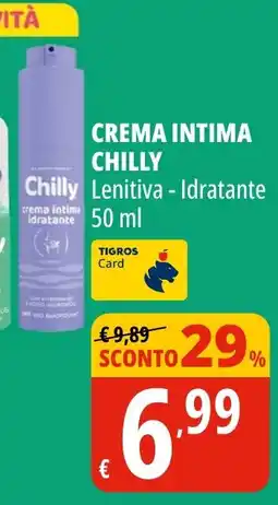 Tigros Chilly crema intima idratante offerta