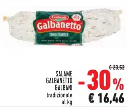 Conad Salame Galbanetto Galbani tradizionale offerta