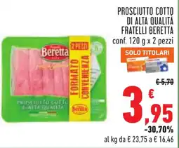 Conad Prosciutto cotto Fratelli Beretta offerta