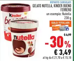 Conad Gelato Nutella Kinder Bueno Ferrero offerta