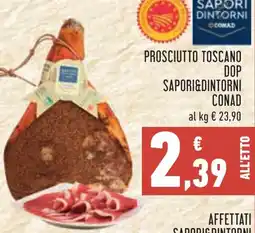 Conad Prosciutto Toscano DOP Saporidintorni offerta