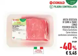 Conad Arista disossata di suino a tranci CONAD offerta