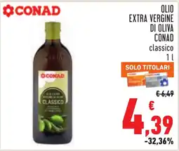 Conad Olio extra vergine di oliva classico CONAD offerta