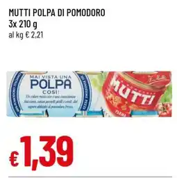 Famila Mutti Polpa di pomodoro offerta