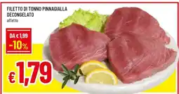 Famila Filetto di Tonno Pinnagialla Decongelato offerta