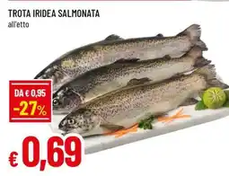 Famila Trota Iridea Salmonata offerta