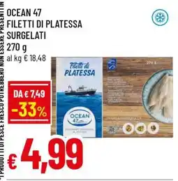 Famila OCEAN 47 FILETTI DI PLATESSA SURGELATI offerta