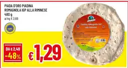 Famila PIADA D'ORO PIADINA ROMAGNOLA IGP ALLA RIMINESE offerta