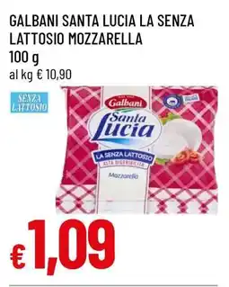Famila GALBANI SANTA LUCIA LA SENZA LATTOSIO MOZZARELLA offerta