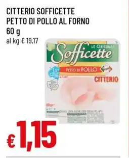 Famila CITTERIO SOFFICETTE PETTO DI POLLO AL FORNO offerta