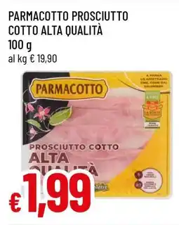 Famila Parmacotto Prosciutto Cotto Alta Qualità offerta