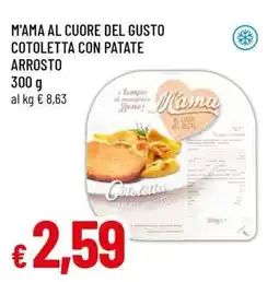 Famila M'ama Al Cuore Del Gusto Cotoletta Con Patate Arrosto offerta