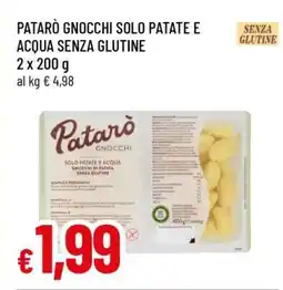 Famila Patarò Gnocchi Solo Patate e Acqua Senza Glutine offerta