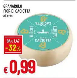 Famila GRANAROLO Fior di Caciotta offerta