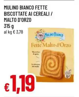 Famila MULINO BIANCO FETTE BISCOTTATE AI CEREALI / MALTO D'ORZO offerta
