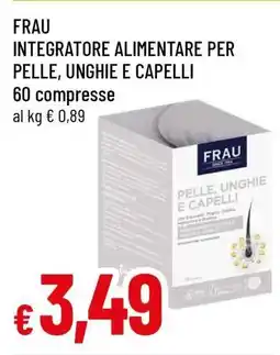 Famila FRAU INTEGRATORE ALIMENTARE PER PELLE, UNGHIE E CAPELLI offerta