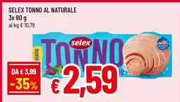 Famila SELEX tonno al naturale offerta